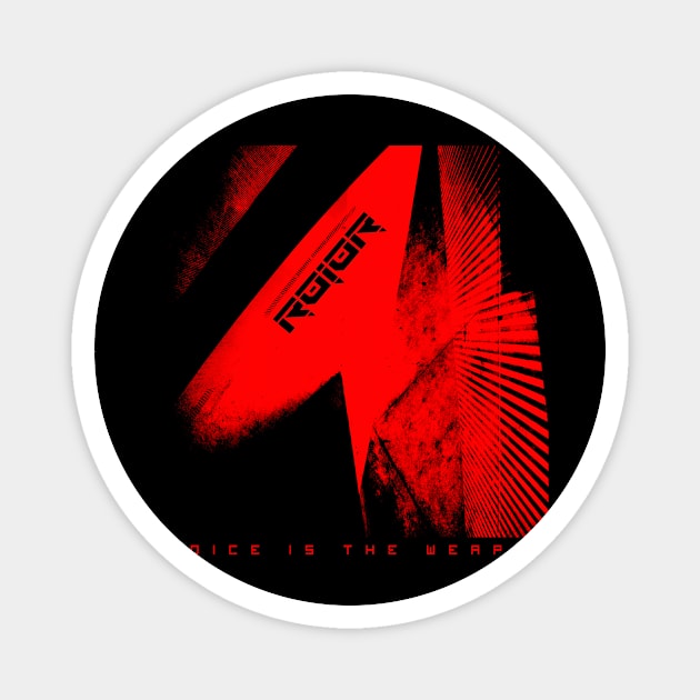 R010R - Voice is the Weapon [red version] Magnet by soillodge